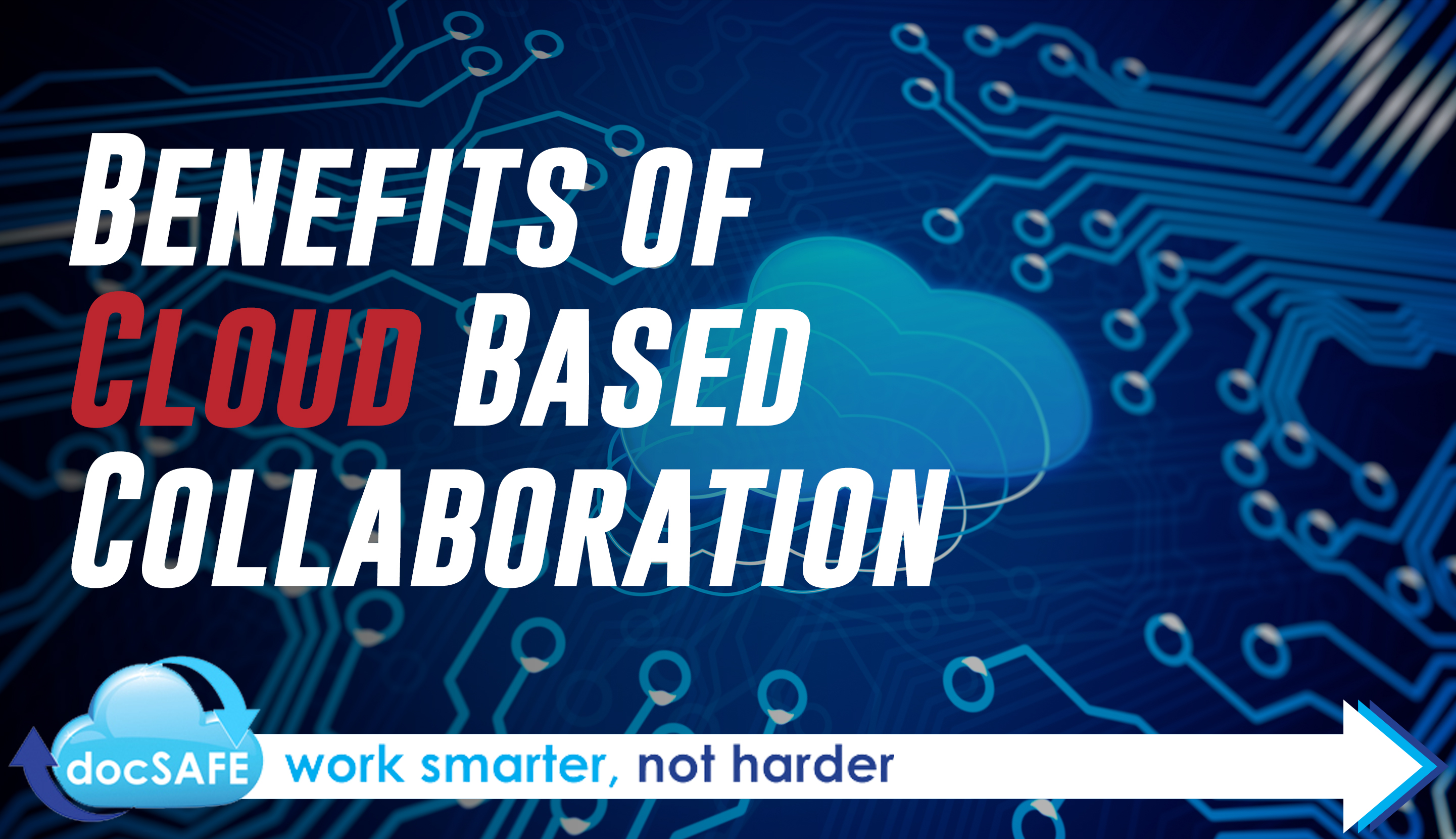 blog-post-graphic-benefits-of-cloud-based-collaboration